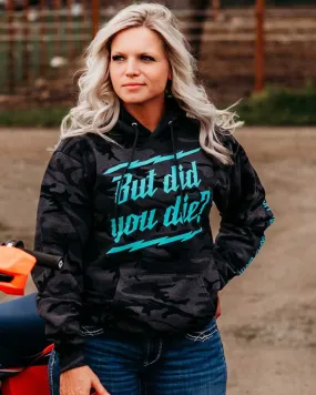 But Did you Die Unisex Hoodie Camo