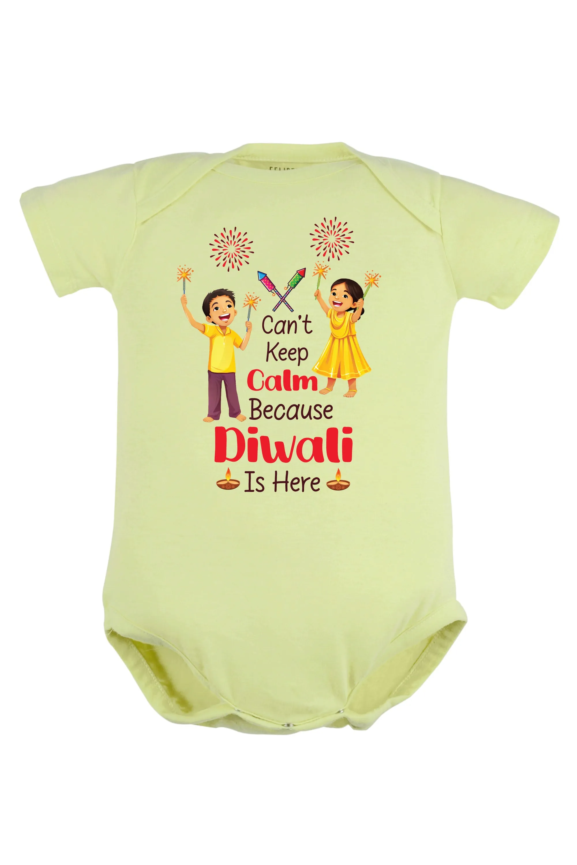 Can't Keep Calm Because Diwali Is Here Baby Romper | Onesies