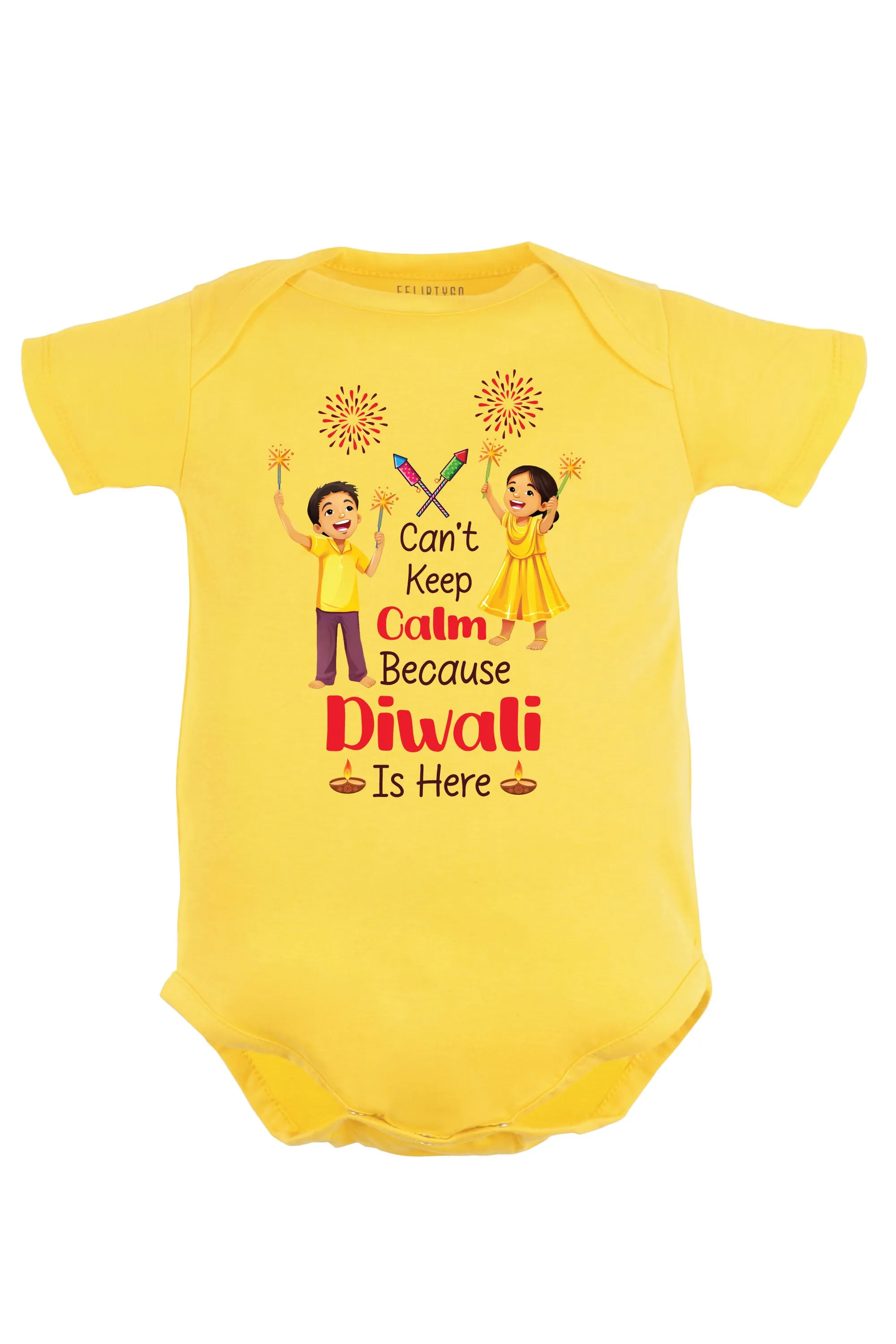 Can't Keep Calm Because Diwali Is Here Baby Romper | Onesies